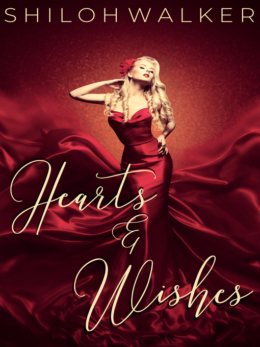 Title details for Hearts and Wishes by Shiloh Walker - Available